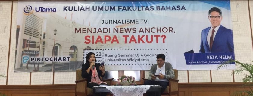 Kuliah Umum Fakultas Bahasa Jurnalisme Tv: Menjadi News Anchor Siapa Takut?